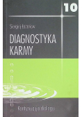 Diagnostyka karmy 10 Kontynuacja dialogu