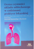 Ocena czynności układu oddechowego w praktyce lekarskiej