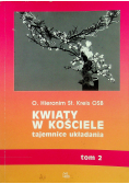 Kwiaty w kościele tajemnice układania 2 tomy