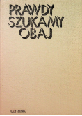 Prawdy szukamy obaj Korespondencja Goethe Schiller