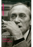 Zeszyty Literackie  Numer specjalny 1 / 12 Leszek Kołakowski Mądrość prawdziwa