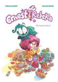 Ernest i Rebeka  Tom 1 Mój kumpel mikrob