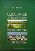 Człowiek w środowisku przyrodniczym i społecznym