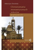 Chrestomatia monastycznych tekstów koptyjskich
