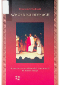 Szkoła na deskach