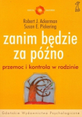 Zanim będzie za późno Przemoc i kontakt w rodzinie