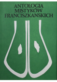 Antologia Mistyków Franciszkańskich Tom II