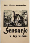 Kisson-Jaszczyński Jerzy - Sensacje z tej ziemi