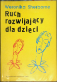 Ruch rozwijający dla dzieci