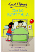 Tosia i Tymek idą do szpitala