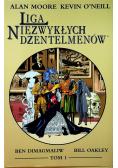 Liga Niezwykłych Dżentelmenów Tom I