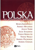 Polska na przestrzeni wieków