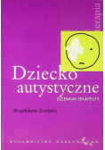 Dziecko autystyczne