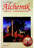 Alchemik Cagliostro ostatni mag Europy