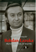 Przypuszczam, że wątpię