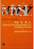 Myśl społeczno - ekonomiczna starożytności i średniowiecza