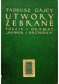 Utwory zebrane poezje i dramat " Homer i Orchidea"