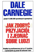 Jak zdobyć  przyjaciół i zjednać sobie ludzi