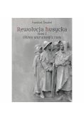 Rewolucja husycka Tom 1 Okres wyrwany z ram