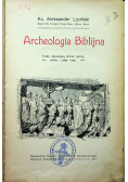 Archeologia Biblijna 1911 r.