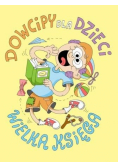 Dowcipy dla dzieci. Wielka księga wyd. 2