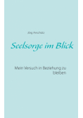 Seelsorge im Blick
