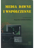 Media dawne i współczesne Tom II