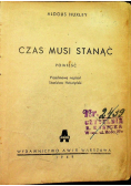 Czas musi stanąć 1949 r.