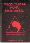 Wiedza tajemna Huna teoria i praktyka