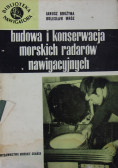 Budowa i konserwacja morskich radarów nawigacyjnych