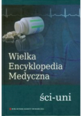 Wielka Encyklopedia Medyczna Tom 21 Ści - Uni