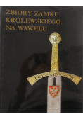 Zbiory zamku  Królewskiego na Wawelu
