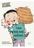 Czytamy sylabami Tak się nie mówi!