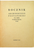 Rocznik archidiecezji Poznańskiej na rok tysiąclecia 1968