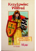 Krzyżowiec Wilfred oraz inne fascynujące opowieści