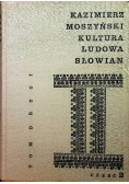 Kultura ludowa słowian Tom II Część 1