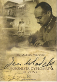 Jan Włodek legionista dyplomata uczony