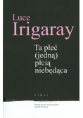 Ta płeć ( jedną ) płcią niebędąca