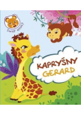 Świat emocji. Kapryśny Gerard