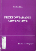 Przepowiadanie adwentowe
