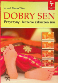 Dobry sen Przyczyny i leczenie zaburzeń snu