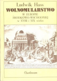 Wolnomularstwo w Europie środkowo-wschodniej w XVIII i XIX wieku