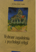 Wybrane zagadnienia z psychologii religii