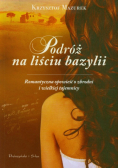 Mazurek Krzysztof - Podróż na liściu bazylii
