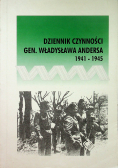 Dziennik czynności gen Władysława Andersa 1941 1945