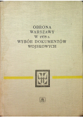 Obrona Warszawy w 1939 r wybór dokumentów