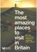 The most amazing places to visit in Britain