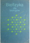 Biofizyka dla biologów