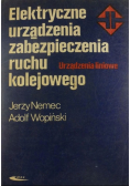Elektryczne urządzenia zabezpieczenia ruchu kolejowego