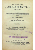 Theologiae Asceticae et Mysticae cursus Altera Editio 1925 r.